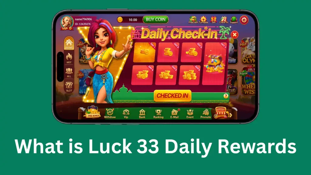 what are luck 33 daily rewards